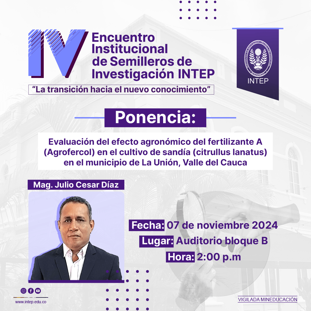 IV encuentro Institucional de Semilleros de Investigación INTEP 2024