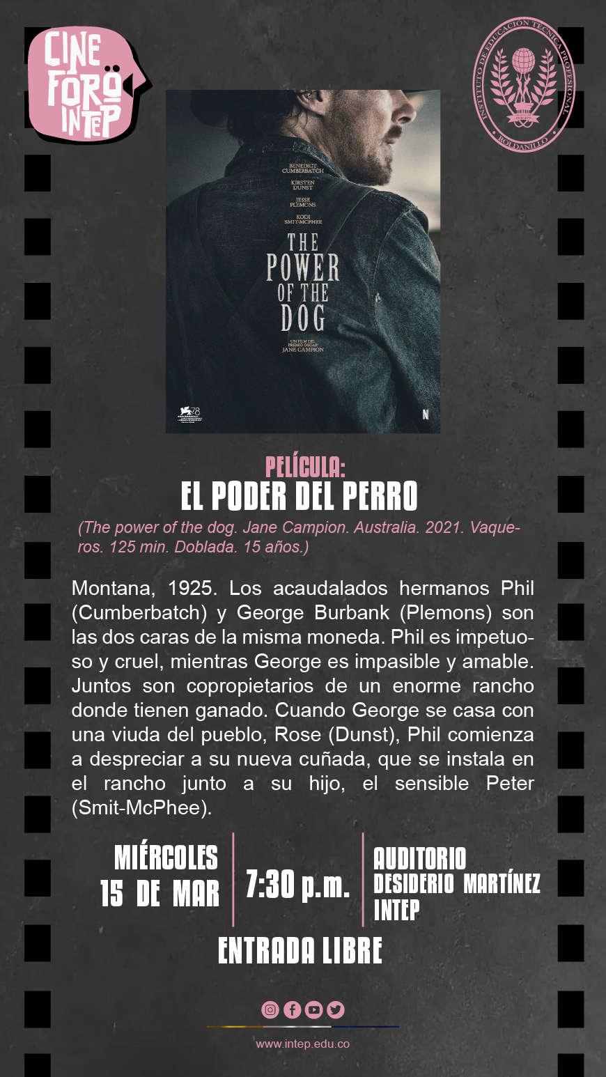 CINE FORO INTEP  Película: El Poder del Perro