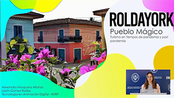 Ponencia  Rolda York - Pueblo Mágico, Turismo en Tiempos de Pandemia y Post Pandemia