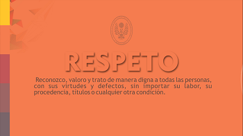 Conoce nuestro Valores Institucionales - Respeto