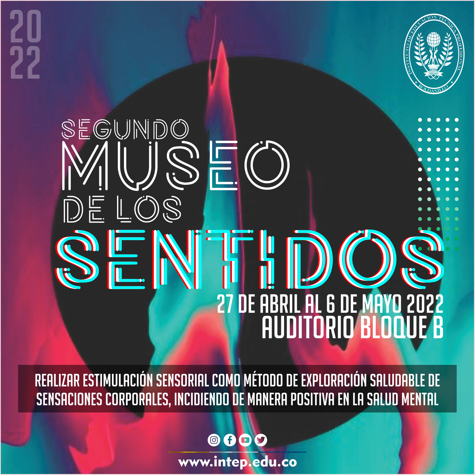 SEGUNDO MUSEO DE LOS SENTIDOS 2022