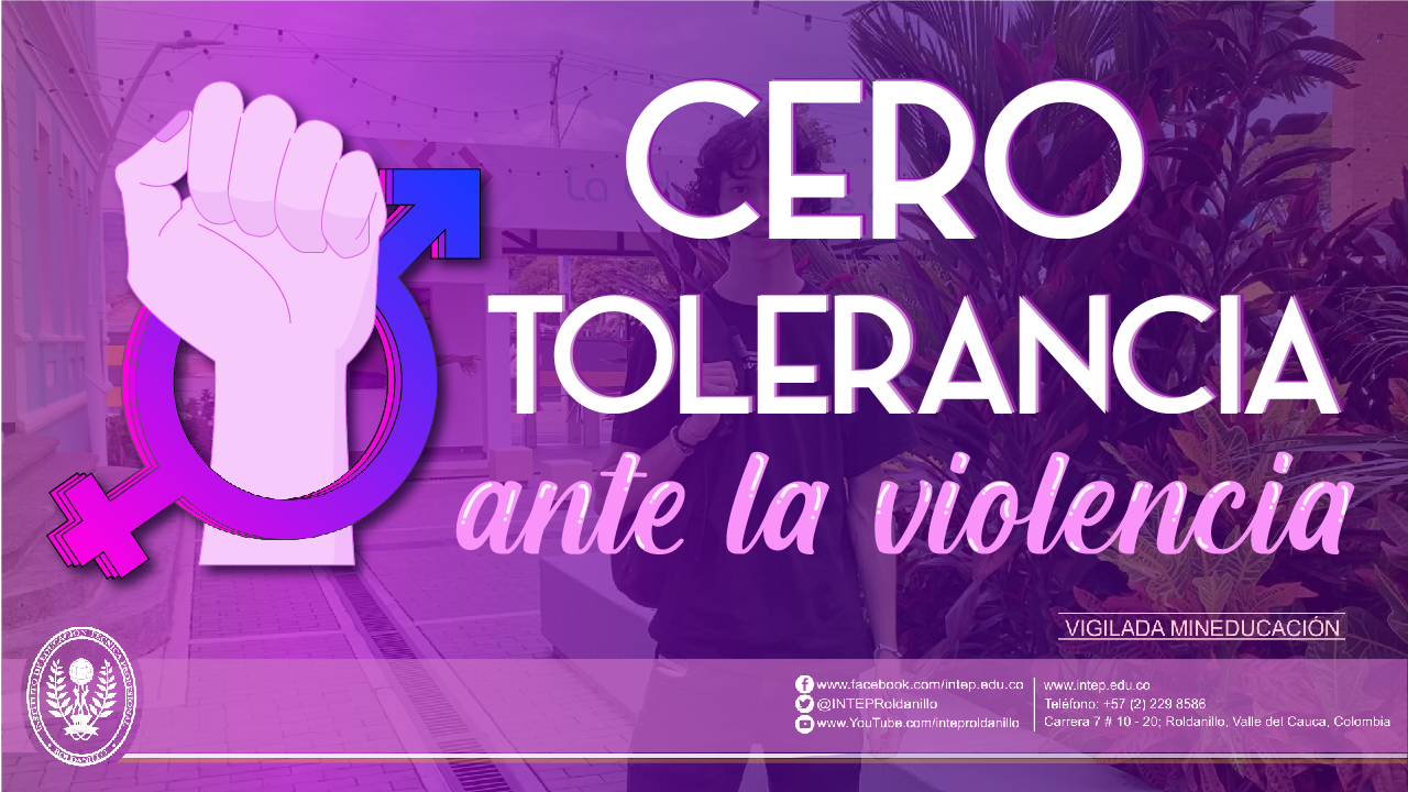 Cero Tolerancia ante la Violencia