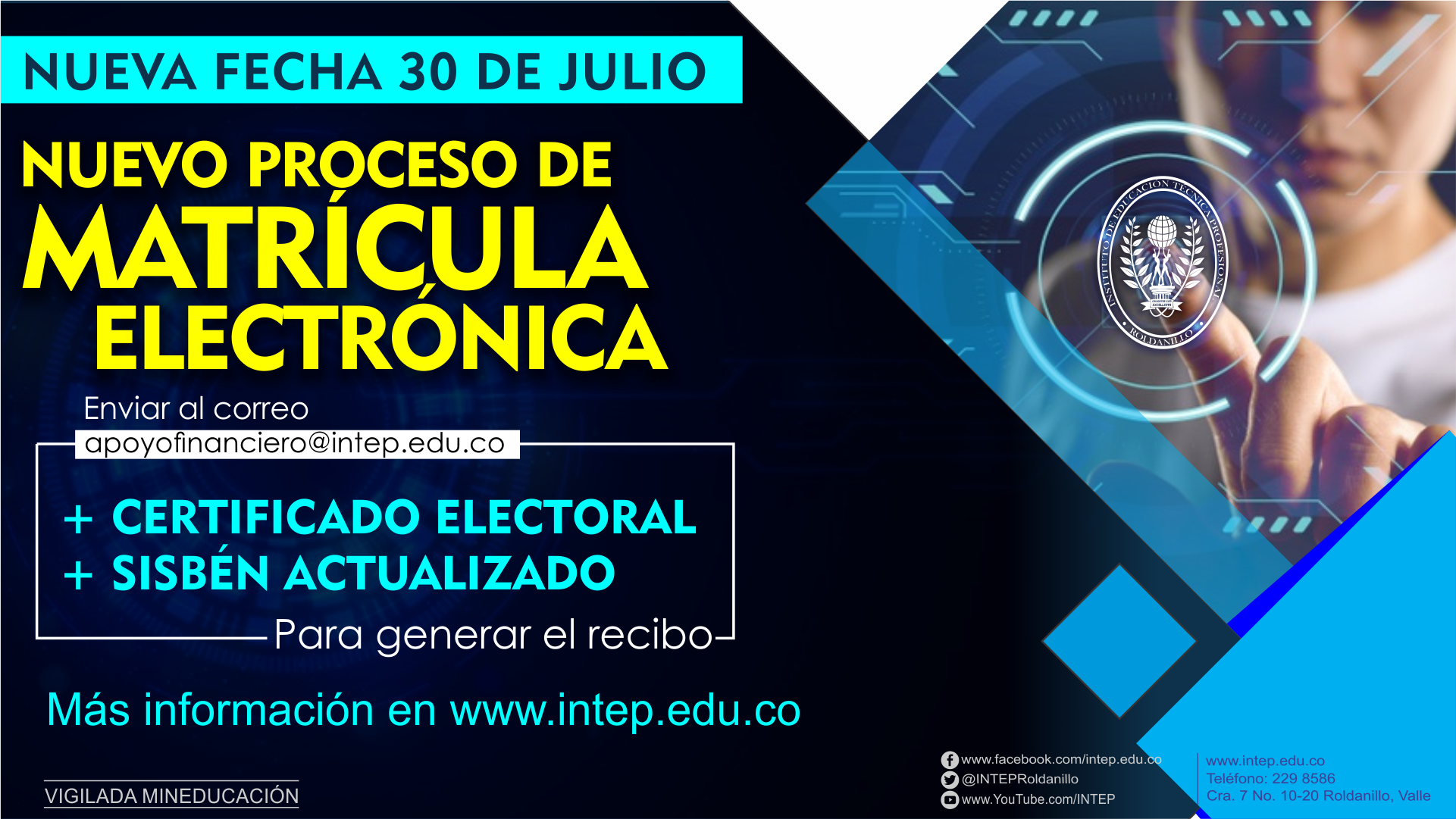 Nuevo Proceso de Matrícula Electrónica. Se amplía el plazo hasta el 30 de julio.