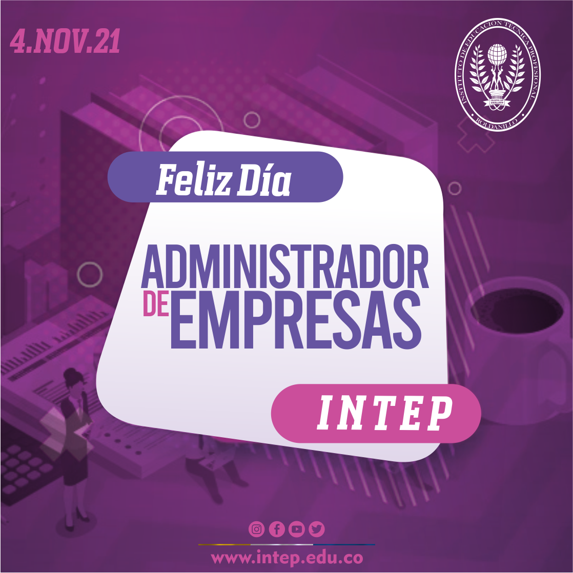 Felíz día a nuestros Administradores de Empresas