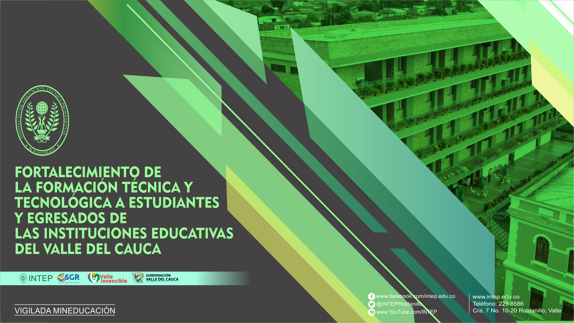 Fortalecimiento de la Educación Técnica y Tecnológica del Valle del Cauca.