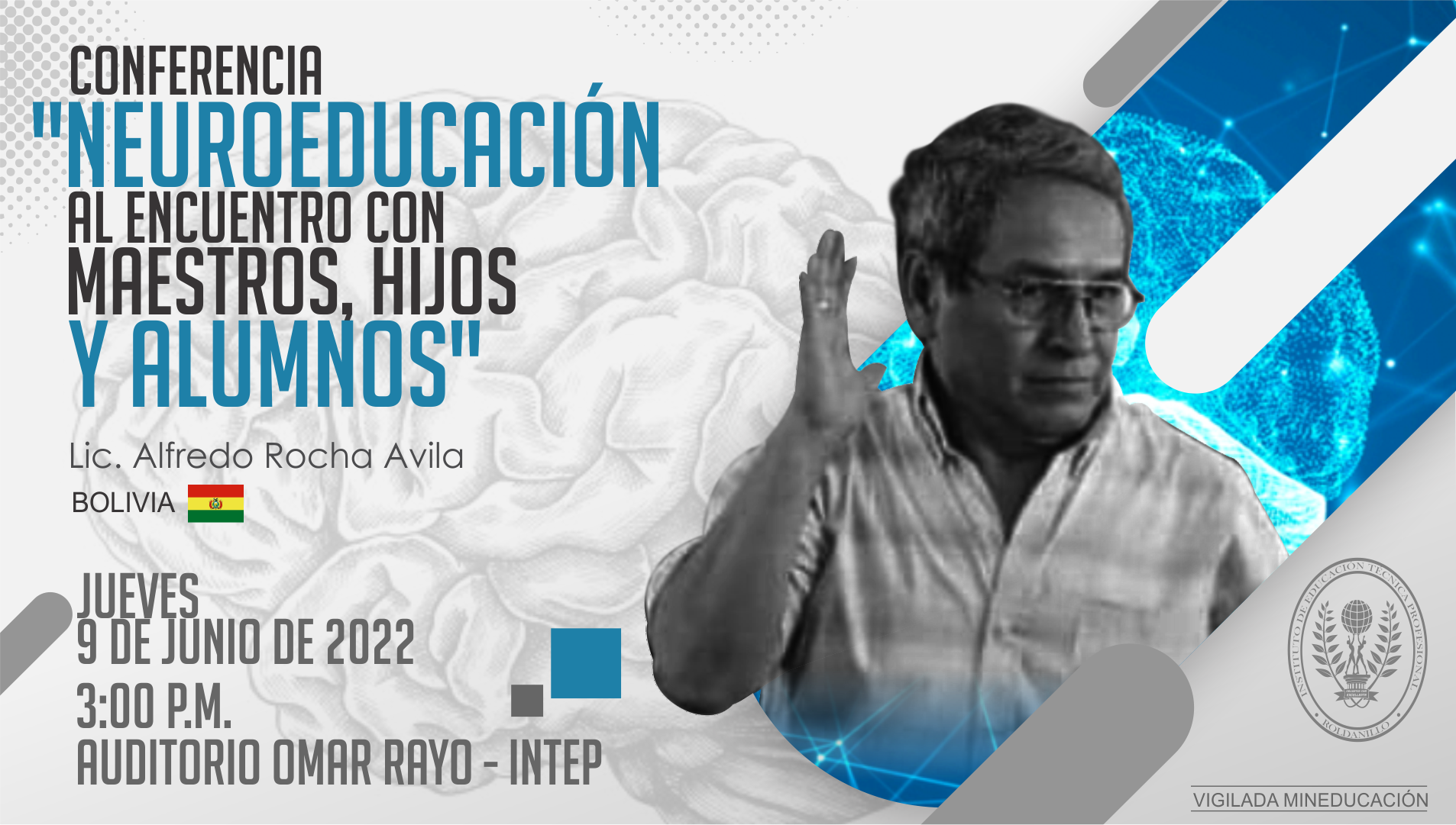  Conferencia Neuroeducación al encuentro con Maestros, Hijos y Alumnos.