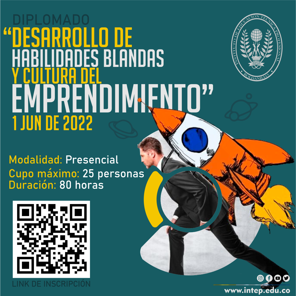 DIPLOMADO DESARROLLO DE HABILIDADES BLANDAS Y CULTURA DEL EMPRENDIMIENTO