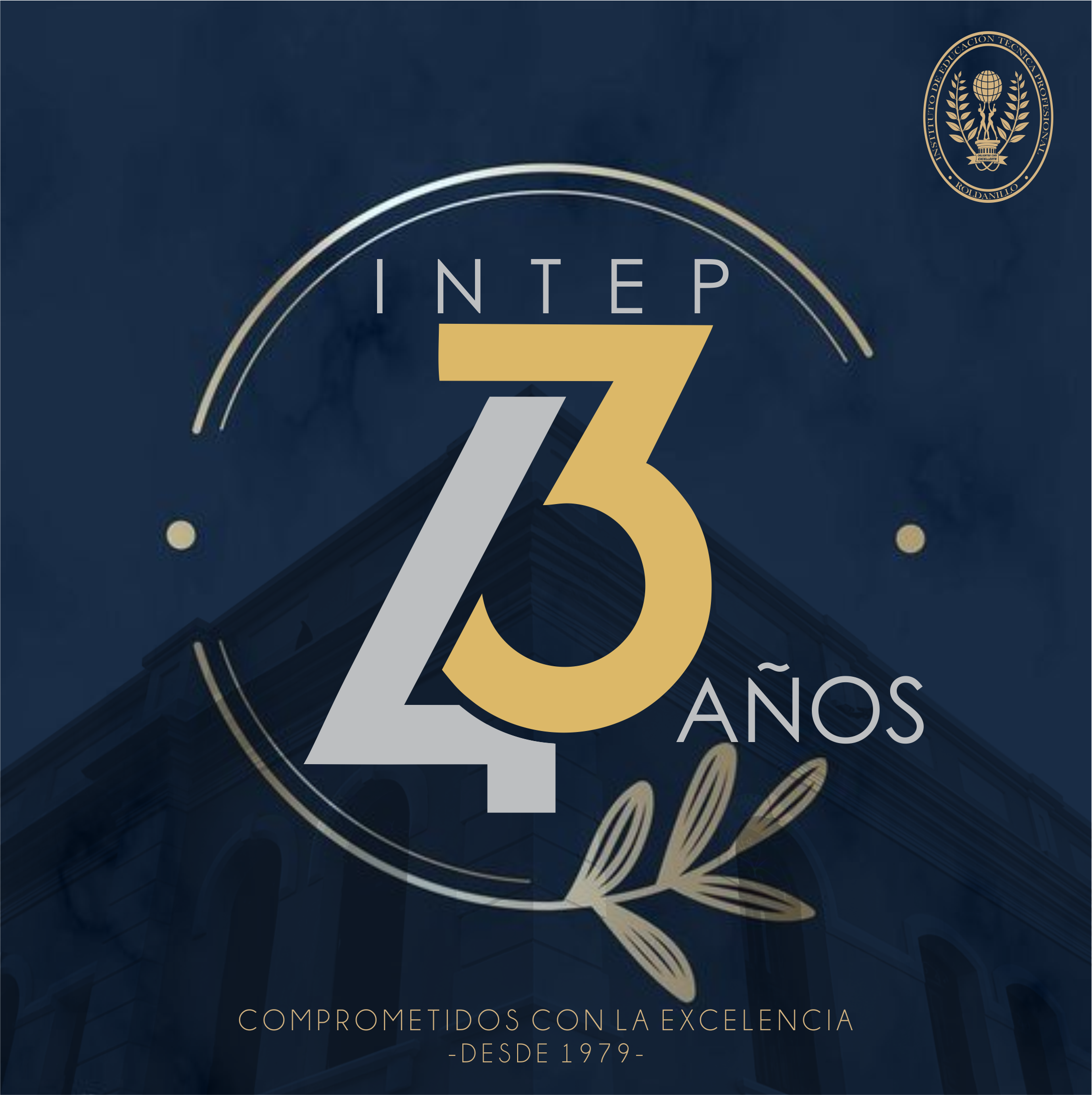 INTEP CUMPLE 43 AÁ‘OS DE HISTORIA