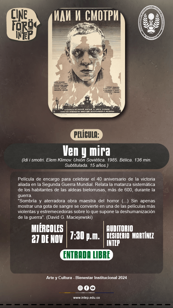 CINE FORO INTEP  Película: Ven y Mira 