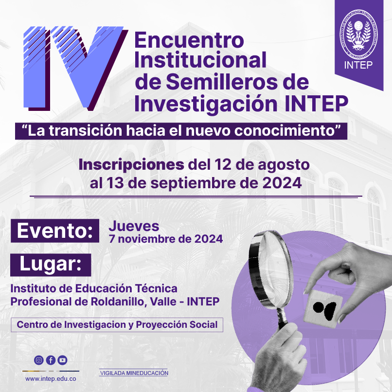 IV Encuentro Institucional de Semilleros de Investigación INTEP