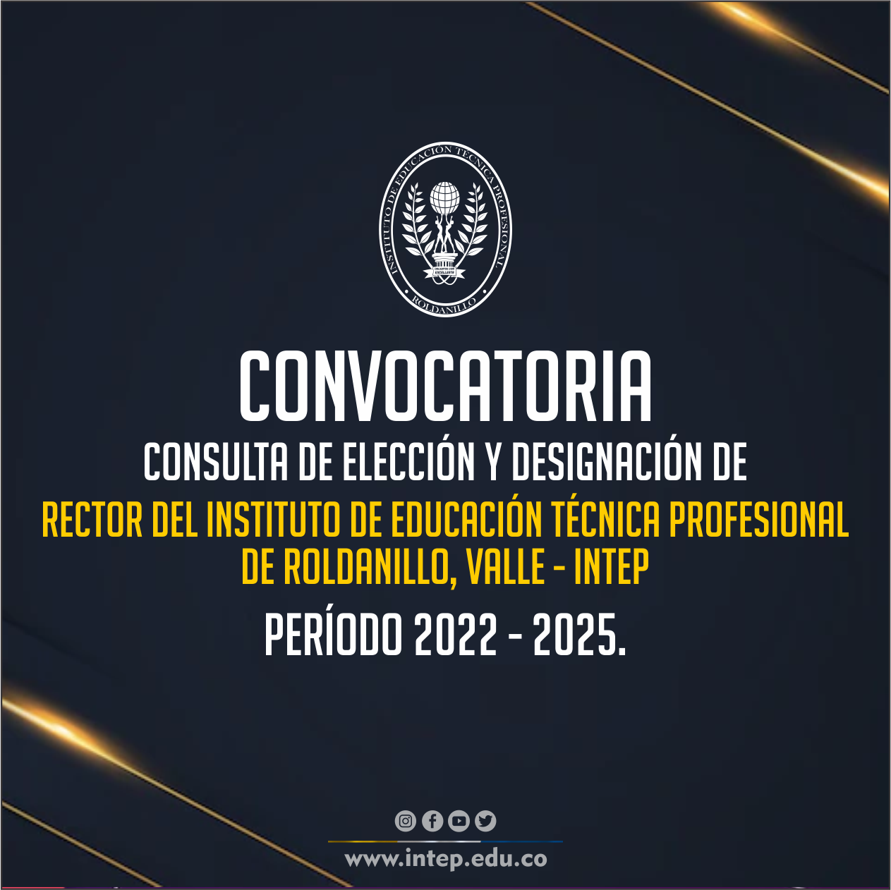 Consulta de Elección y Designación de Rector del INTEP, para el período 2022 - 2025