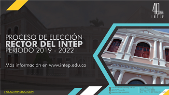 Proceso de Elección Rector del INTEP Período 2019 - 2022