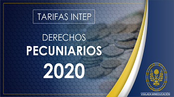 Conoce nuestras tarifas INTEP 2020 para matrículas y derechos